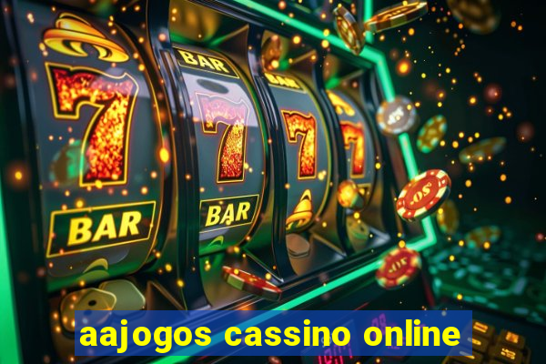 aajogos cassino online